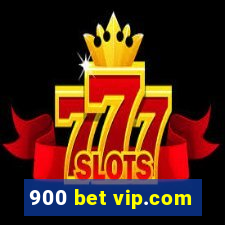 900 bet vip.com